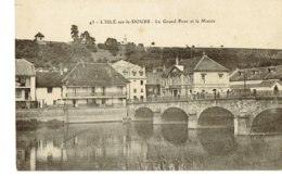 Cpa Isle Sur Le Doubs, Le Grand Pont Et La Mairie. - Isle Sur Le Doubs