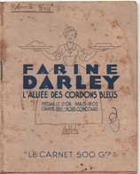 Petit Carnet De Notes Publicitaire/ FARINE DARLEY/L'alliée Des Cordons Bleus // Vers 1910  VPN158 - Unclassified