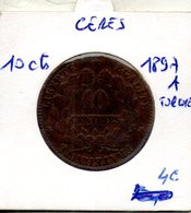 France. 10 Centimes. Ceres. 1897 A Torche - 10 Centimes