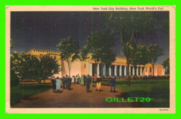 NEW YORK CITY, NY - BUILDING, NEW YORK WORLD'S FAIR, 1939 - - Expositions