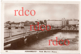BRASIL Pernambuco, Ponte Maurício De Nassau; Brazil - Recife