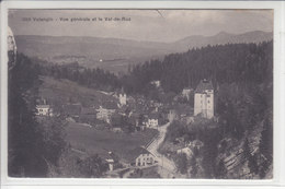 VALANGIN - VUE GENERALE ET LE VAL-DE-RUZ - CACHET MILITAIRE - 1917 - Valangin