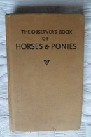 The Observer's Book Of Horses And Ponies - 1900-1949