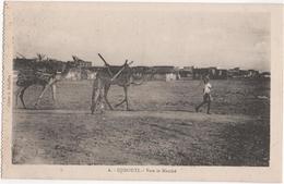 Djibouti - Vers Le Marché - & Camel - Djibouti