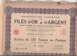 MANUFACTURE LYONNAISE DE FILES D'OR ET D'ARGENT - ACTION DE 100 FRANCS -ANNEE 1936 - Textiles