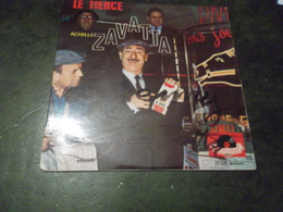 VINYLE 45 T ACHILLE ZAVATTA LE TIERCE  DEDICACE - Comiques, Cabaret