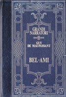 Bel-Ami Biblioteca Peruzzo: I Grandi Narratori. - Grote Schrijvers