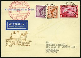 ZEPPELINPOST 183B BRIEF, 1932, 7. Südamerikafahrt, Anschlußflug Ab Berlin, Prachtkarte - Zeppeline