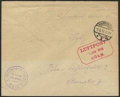 LUFTFAHRT IM I. WELTKRIEG 1918, LUFTPOST - 1. JUN 1918 CÖLN, Roter R3 Auf Feldpostbrief Mit Briefstempel R-Flugzeug Ersa - Airmail & Zeppelin