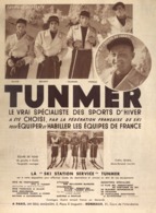 PUB SPECIALISTE DES SPORTS D'HIVER  " TUNMER " Avec L'équipe De FRANCE De SKI  1935 - Wintersport