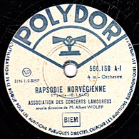 78 Trs - 30 Cm - état TB - CONCERTS LAMOUREUX -  RAPSODIE NORVEGIENNE  1re Et 2e Parties - 78 T - Disques Pour Gramophone