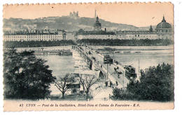 3178 - Lyon ( 69 ) - Pont De La Guillotière , Hotel-Dieu Et Coteau De Fourvière - E.R. - N°43 - - Lyon 7