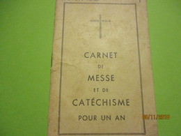 Carnet De Messe Et De Cathéchisme Pour Un An /Paroisse Saint Nicolas/Méziéres Sur Seine/RECTON/1968-69   CAN757 - Godsdienst & Esoterisme