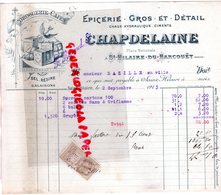 50- ST SAINT HILAIRE DU HARCOUET-FACTURE CHAPDELAINE- F. RENAUD-EPICERIE DROGUERIE-SEL-PLACE NATIONALE- CIMENT-1913 - Artigianato