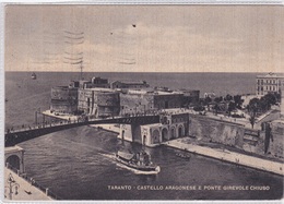 TARANTO CASTELLO ARAGONESE E PONTE GIREVOLE CHIUSO VG  AUTENTICA 100% - Taranto