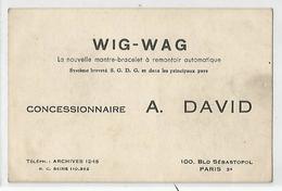 Carte De Visite Cdv Wig Wag La Nouvelle Montre Bracelet  A Remontoir Automatique , David 100 Bld Sébastopol Paris 3 - Tarjetas De Visita