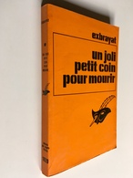 Collection LE MASQUE N° 1020   UN JOLI PETIT COIN POUR MOURIR  - EXBRAYAT   ​ Librairie Des Champs Elysées - 1979 - Le Masque