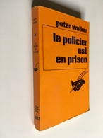 Collection LE MASQUE N° 1087   LE POLICIER EST EN PRISON   PETER WALKER    Librairie Des Champs Elysées - 1969 - Le Masque