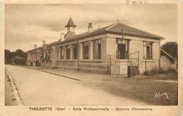 THOUROTTE - école Professionnelle, Glacerie Chantereine. - Thourotte