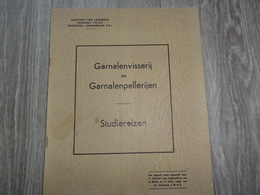 Rapport Over De Garnalenvisserij En Garnalenpellerijen (1960) - Studiereizen In Het Buitenland (vis - Visserij) - Practical