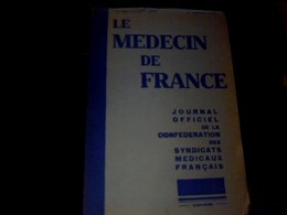Medical   Vieux Papier LE MEDECIN DE FRANCE 1er  Janvier  1932 - Medicina & Salute