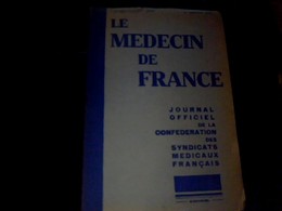 Medical   Vieux Papier LE MEDECIN DE FRANCE 1er  Janvier  1932 - Medicina & Salud