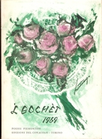 POESIA - 'l BOCHET 1969  (poesie Piemontesi Con Copertina Di Franco Martinengo) - Poetry