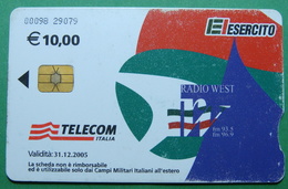 Kosovo ITALIAN ARMY In Kosovo KFOR NATO, CHIP CARD, 10 EURO *RADIO WEST*, Serial Number: 00098 29079 - Kosovo