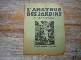 REVUE BIMESTRIELLE DU JARDIN ET DE L'HORTICULTURE  L'AMATEUR DES JARDINS SEPTEMBRE 1934 N° 12 - Garden