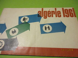 Guerre D'Algérie/ Fascicule " ALGERIE 1961"/ L’après Référendum D'autodétermination Du 8 Janvier 61/ 1961  VPN165 - Documentos