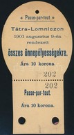 1901 Tátralomnic Belépőjegy Az Augusztus 9-én Rendezett összes ünnepélyre - Unclassified