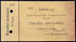 1901 Tátralomnic Belépőjegy Az Augusztus 9-én Tartandó Nemzetközi Művészestélyre - Ohne Zuordnung