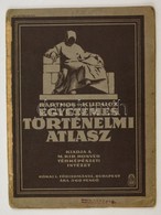 1932 Barthos-Kurucz: Történelmi Atlasz Polgári Iskolák Számár. Bp., M. Kir. Honvéd Térképészeti Intézet, 29 P - Other & Unclassified