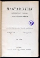 1912 Magyar Nyelv. VIII. Kötet. 1-10. Sz. Teljes évfolyam. Szerk.: Szily Kálmán, Gombocz Zoltán. Bp.,1912, Magyar Nyelvt - Non Classificati