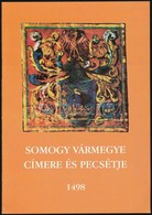 Borsa Iván: Somogy Vármegye Címereslevele és Első Pecsétje. 1498. Kaposvár,(1998), Kaposvári Nyomda Kft.,16 P.+1 T. Kiad - Non Classificati