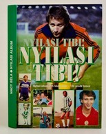 Nagy Béla: Nyilasi Tibi! Nyilasi Tibi! Bp., 2003. Kiadói Kartonált Kötés, Jó állapotban. - Zonder Classificatie