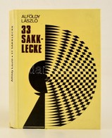 Alföldy László: 33 Sakk Lecke. Bp., 1983. Sport - Unclassified