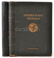 Márki Sándor: Egyetemes és Hazai Történelem 2 Kötete: Az újkor Története; A Legújabb Kor Története. Bp., 1912, Athenaeum - Ohne Zuordnung