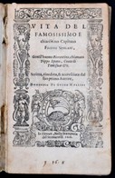Domenico Mellini (cca 1540-1620): Vita Del Famosissmoe E Chiarissimo Capitano Filippo Scolari, Gentil' Humo Fiorentino,  - Zonder Classificatie