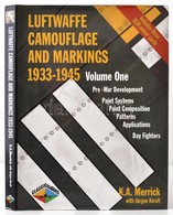 K. A. Merrick-Jürgen Kiroff: Luftwaffe Camouflage And Markings. 1933-1945. Hersham, 2004, Classic. Angol Nyelven, Számos - Non Classificati