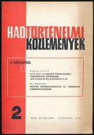 1979 Hadtörténelmi Közlemények. XXI. évf. 2. Szám. Bp., Zrínyi. Kiadói Papírkötés. 
Bencze László (1933-?) Hadtörténész  - Unclassified