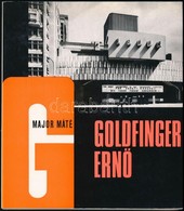 Major Máté: Goldfinger Ernő. Architektúra. Bp., 1973, Akadémiai Kiadó. Gazdag Fekete-fehér Képanyaggal. Kiadói Nylon-köt - Non Classificati