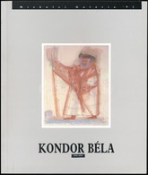 3 Db Kondor Béla: 
1973 Kondor Béla Emlékkiállítás Katalógusa. Tihanyi Múzeum. Szerk.: Éri István. Bp., Athenaeum-ny.
19 - Ohne Zuordnung