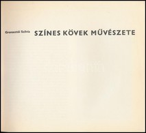 Granasztói Szilvia: Színes Kövek Művészete. Bp.,1970, Corvina. Kiadói Papírkötés, Intézményi Bélyegzővel. - Unclassified