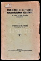 Dr. Hérics-Tóth Jenő: Gyümölcsök és Főzelékek Konzerválásának Kézikönyve. Bp., 1926, Pátria, 308 P. Kiadói Papírkötésben - Ohne Zuordnung