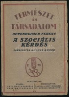 Oppenheimer Ferenc: A Szociális Kérdés. Bp., 1918, Új Magyarország. Kopott Papírkötésben - Zonder Classificatie