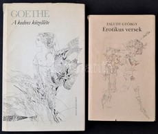 Goethe: A Kedves Közelléte. Válogatta: Lator László. Illusztrálta: Reich Károly. Bp.,1982,Magyar Helikon. Kiadói Kartoná - Unclassified