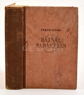 Fekete István: Hajnal Badányban. Első Kiadás! Bp., 1942, Singer és Wolfner. Félvászon Kötés, Kopottas állapotban. - Unclassified