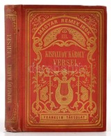 Kisfaludy Károly Versei. Magyar Remekírók. Bp., 1878, Franklin, 240 P. Hatodik Kiadás. Kiadói Aranyozott Egészvászon-köt - Unclassified