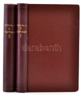 Eötvös József, B(áró): A' Karthausi I-II. Kötet Bp.,1852,[Emich], Emich és Eisenfels-ny., 310+353 P. Átkötött Aranyozott - Non Classés